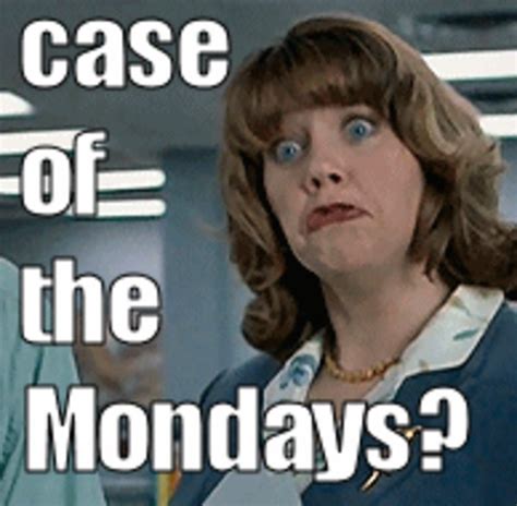 case of the mondays meme